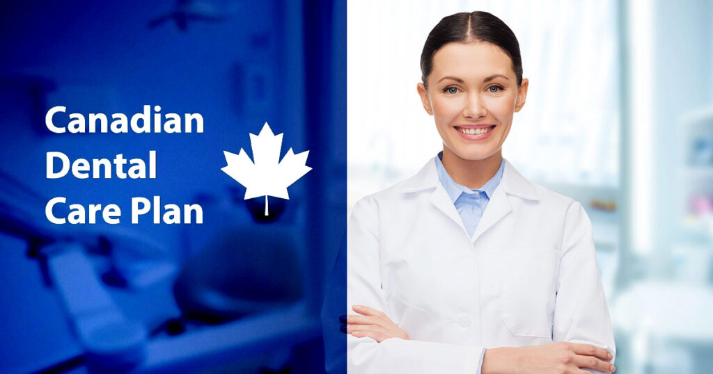 Canadian Dental Care Plan (CDCP)
